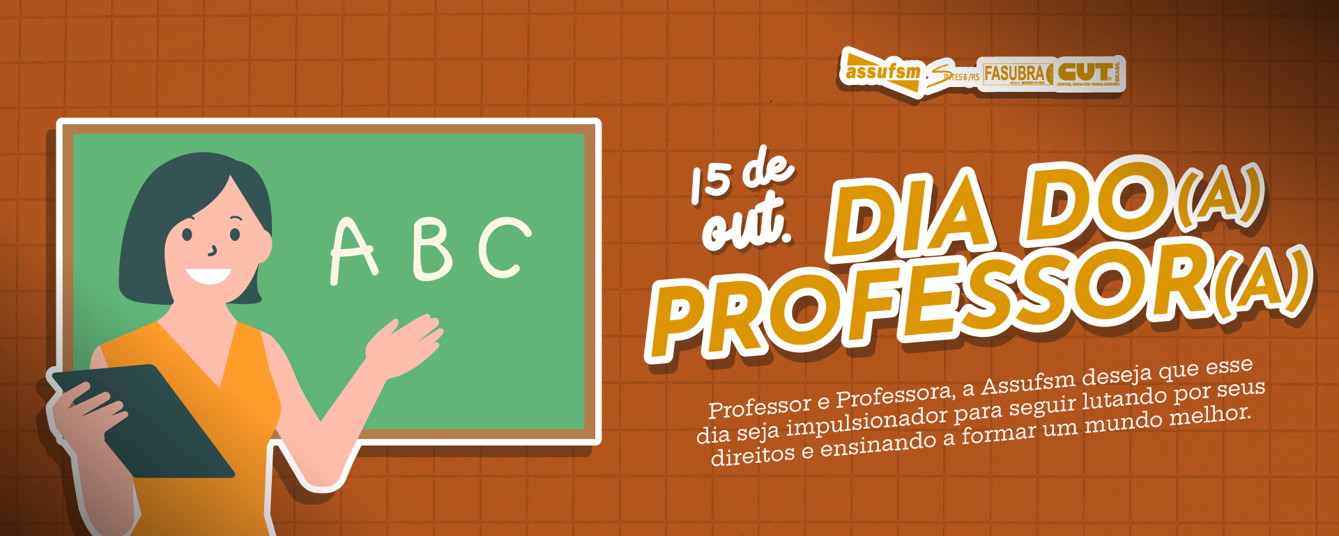 15/10 – Dia do e da Professora