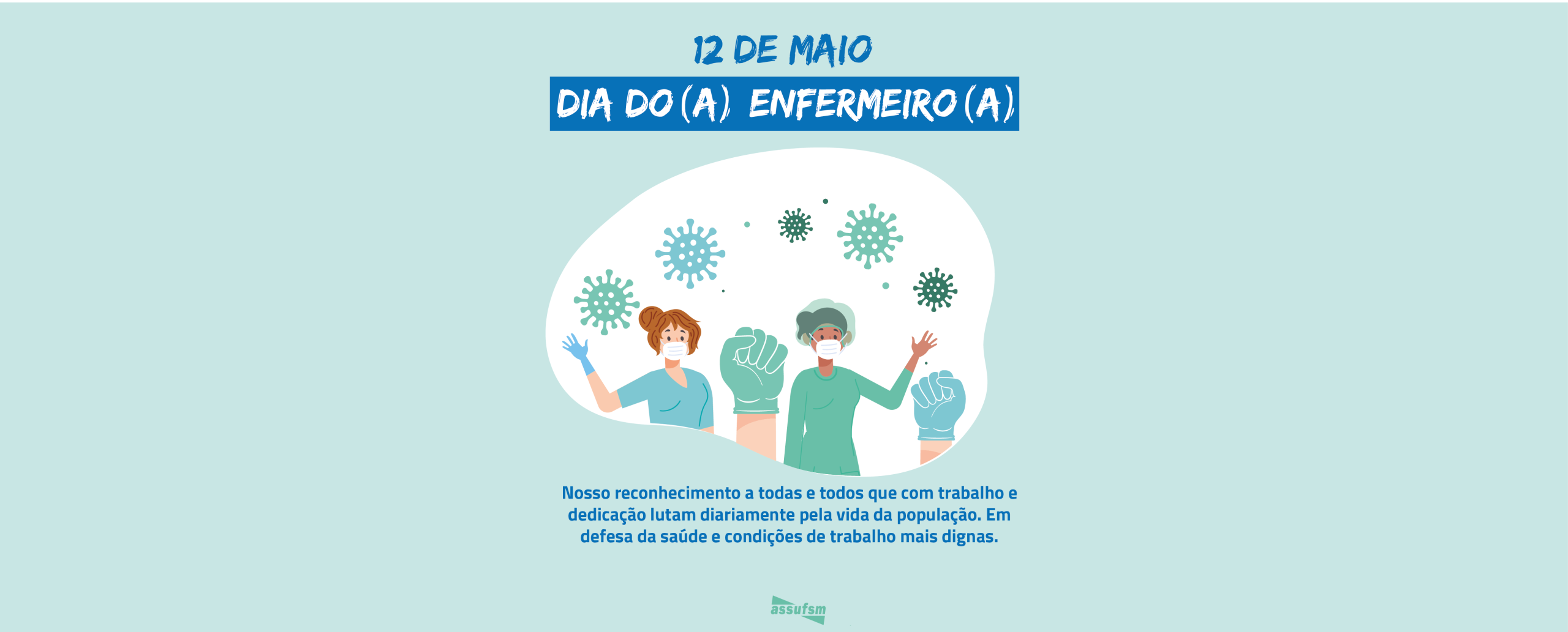 12 de maio – Dia do Enfermeiro e da Enfermeira