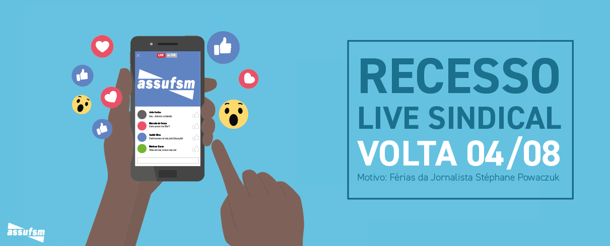Live Sindical entrará em recesso até agosto