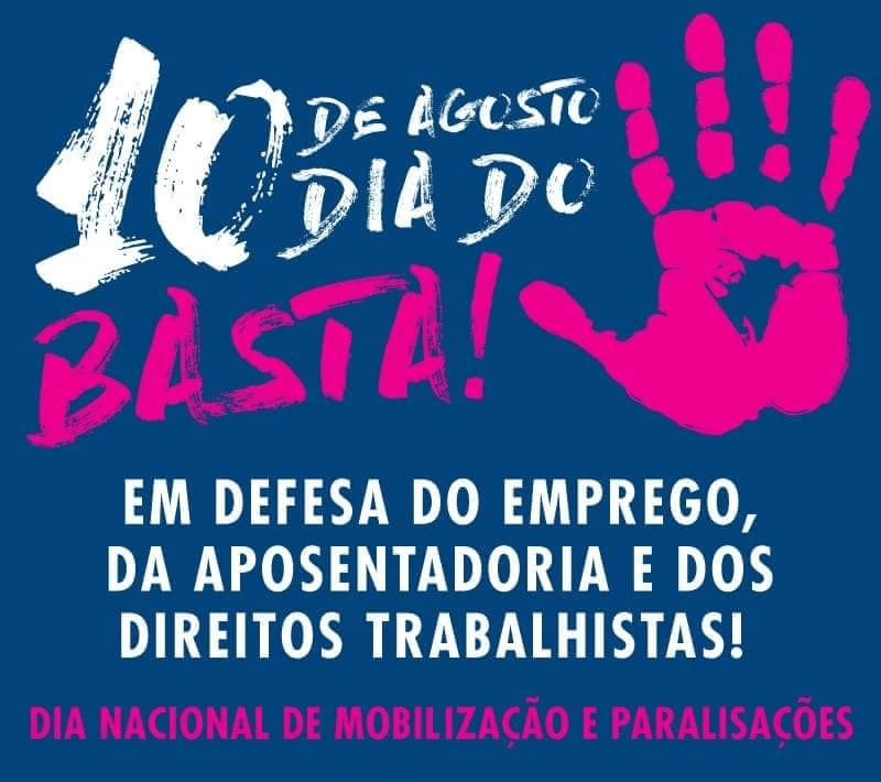 10 de agosto: Dia Nacional do Basta!