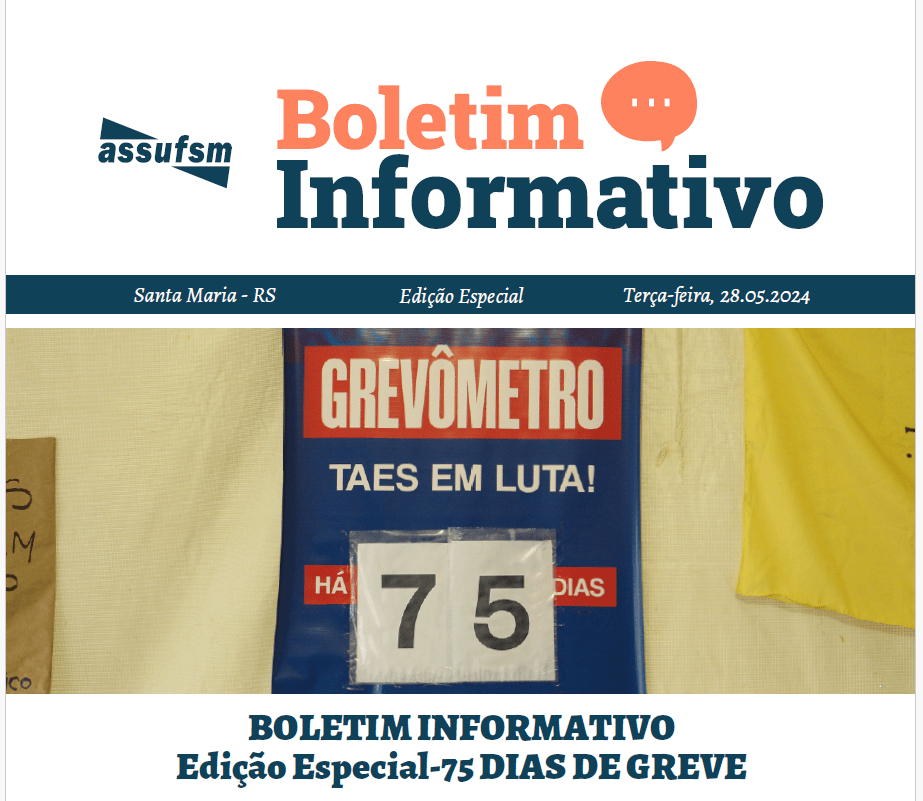 AGORA É GREVE: Boletim dos 75 dias de greve é divulgado