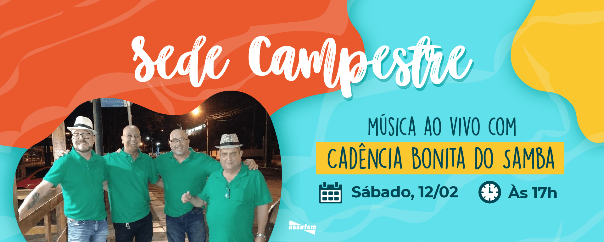 Final de sábado à tarde, na Sede Campestre, terá participação do grupo Cadência Bonita do Samba