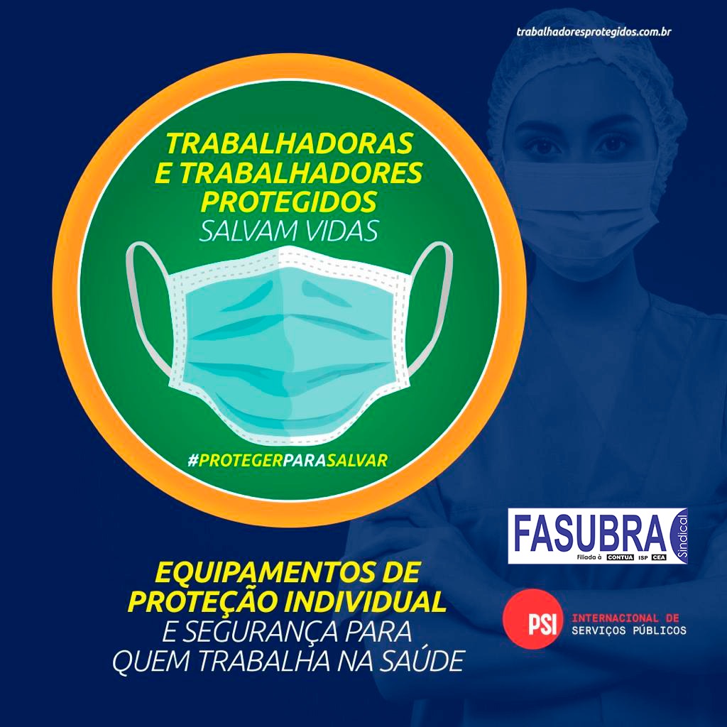 Campanha “Trabalhadoras e Trabalhadores Protegidos Salvam Vidas” – denuncie condições precárias de trabalho