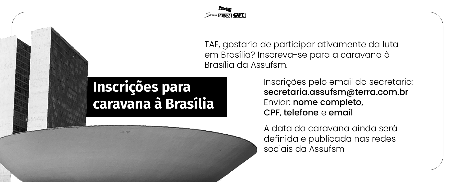 Inscrições para a caravana da Assufsm à Brasília já estão abertas