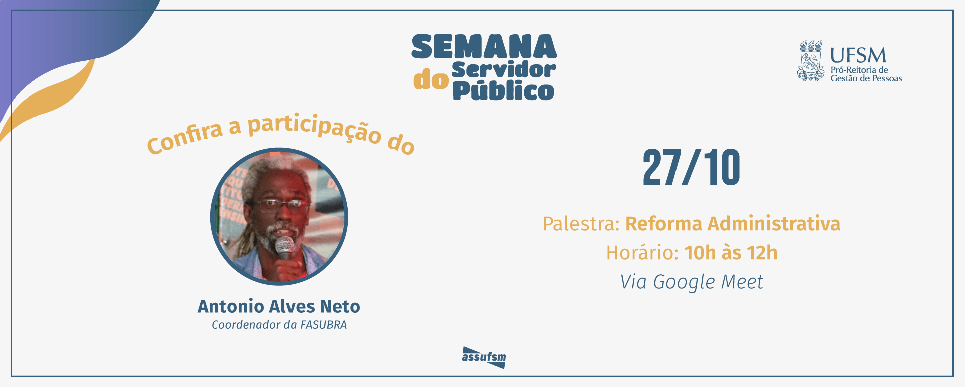 Semana do e da Servidora Pública da UFSM debate sobre Reforma Administrativa