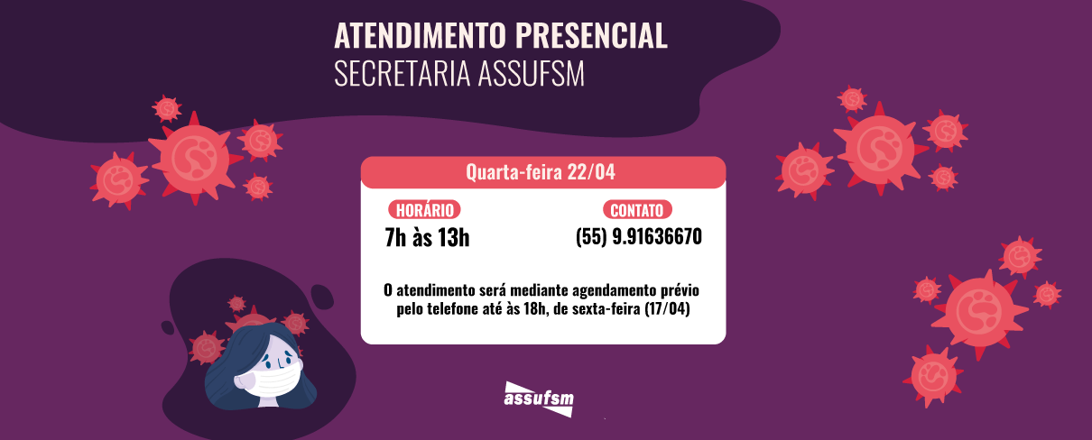 Secretaria da Assufsm realizará atendimento presencial mediante a agendamento
