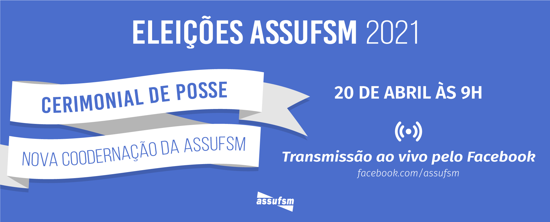 ELEIÇÕES 2021 ASSUFSM: Nova coordenação toma posse em 20 de abril