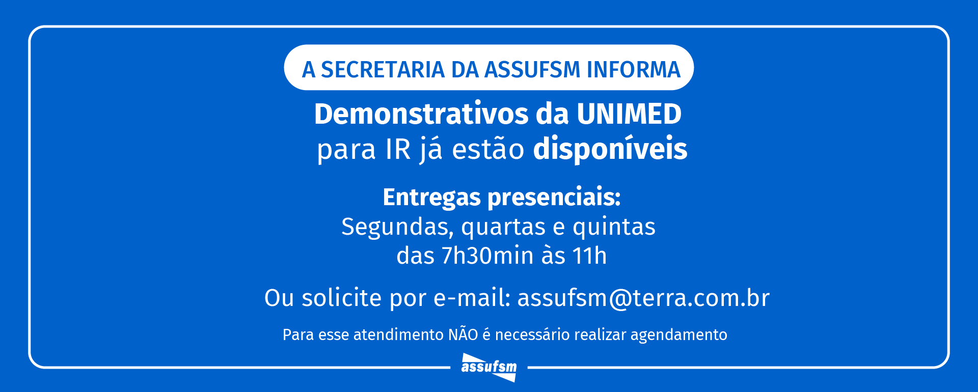 Atenção TAE: Demonstrativo de Imposto de Renda da Unimed já está disponível na secretaria da Assufsm