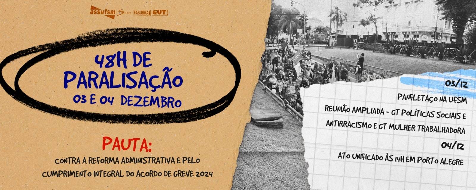 PARALISAÇÃO DE 48H: Plano de Recuperação de Atividades e Ofício já estão disponíveis para a paralisação de 48h dos dias 03 e 04 de dezembro
