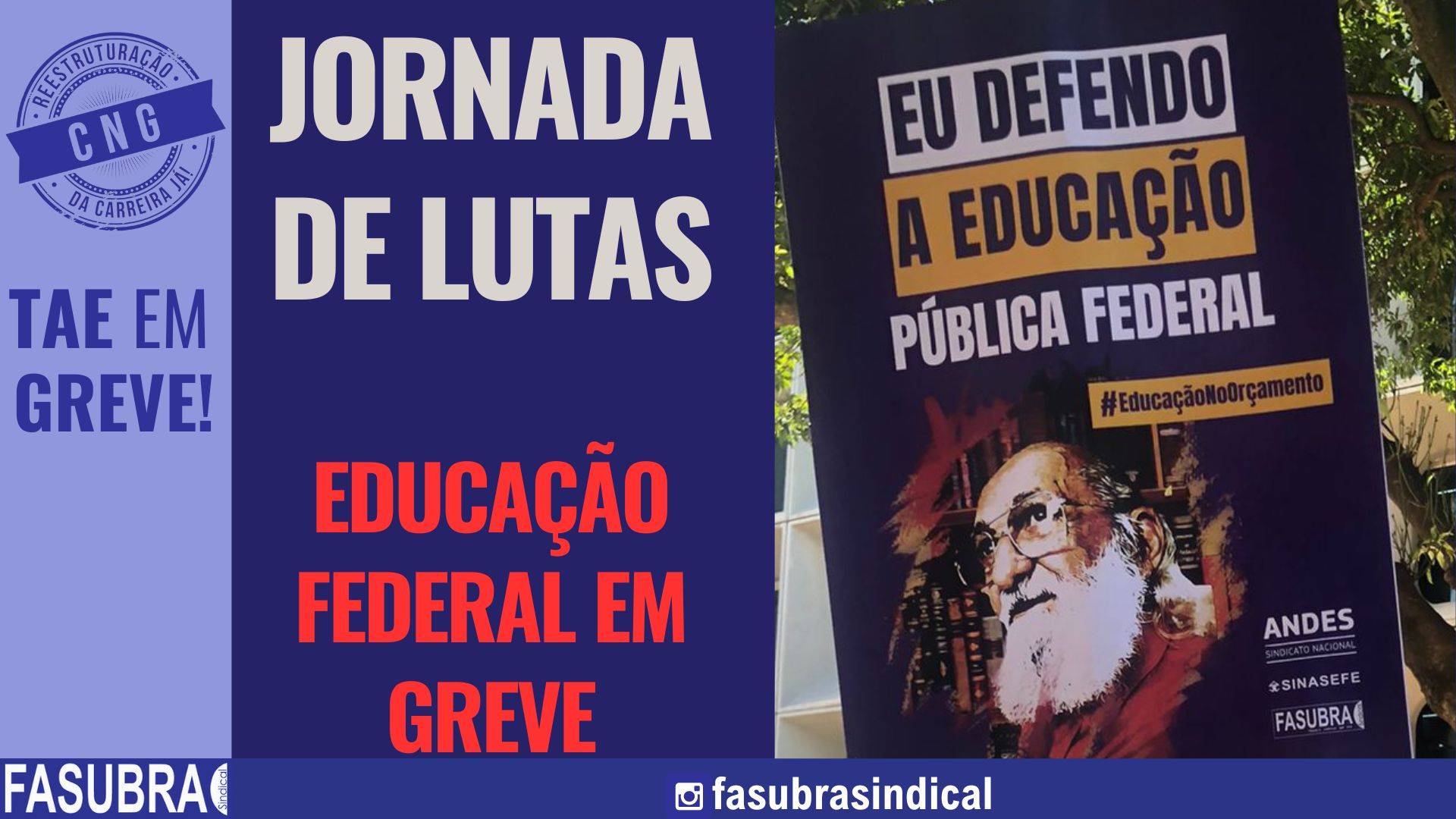 CNG da FASUBRA participa de ato unificado na sexta (14), em Brasília