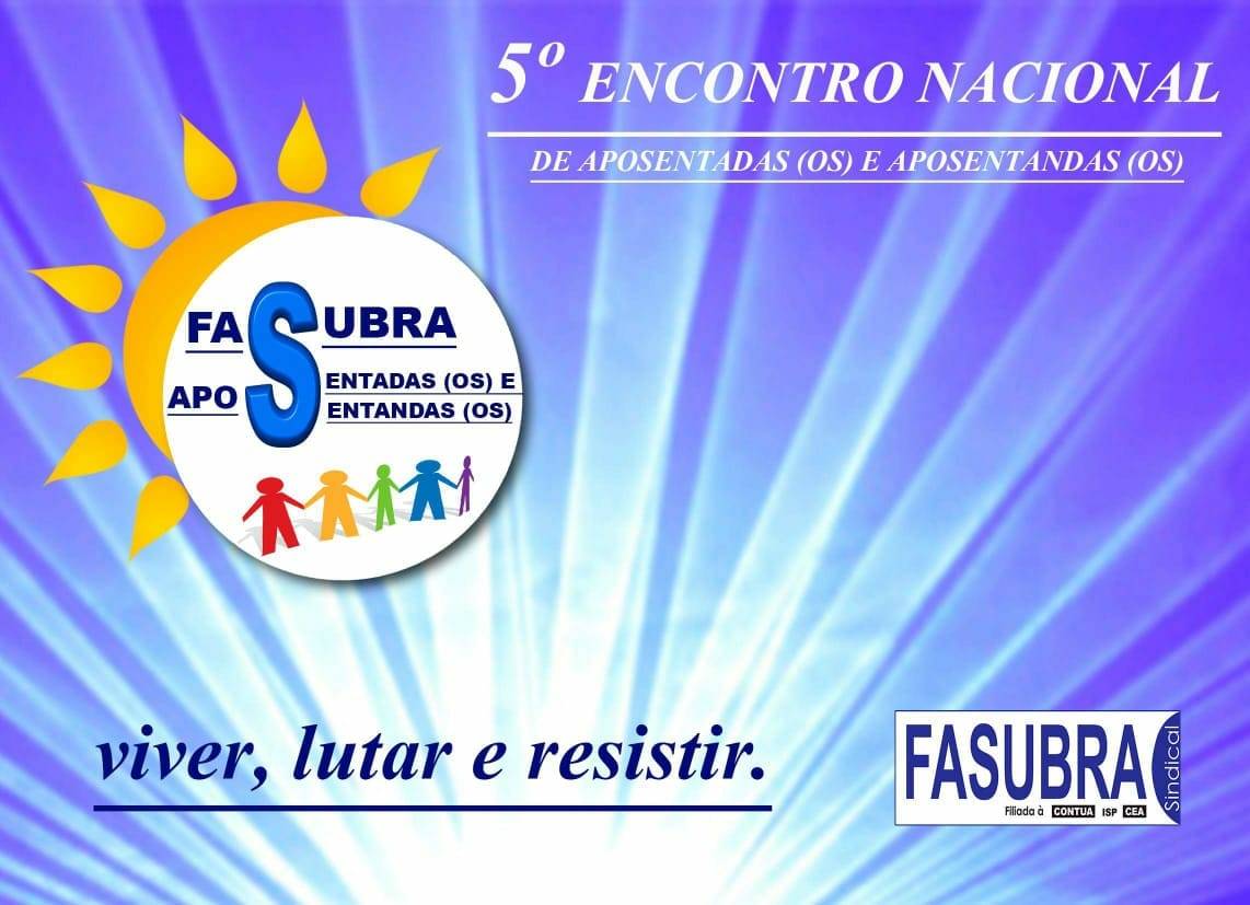 FASUBRA promove encontro para reunir aposentados de todo Brasil