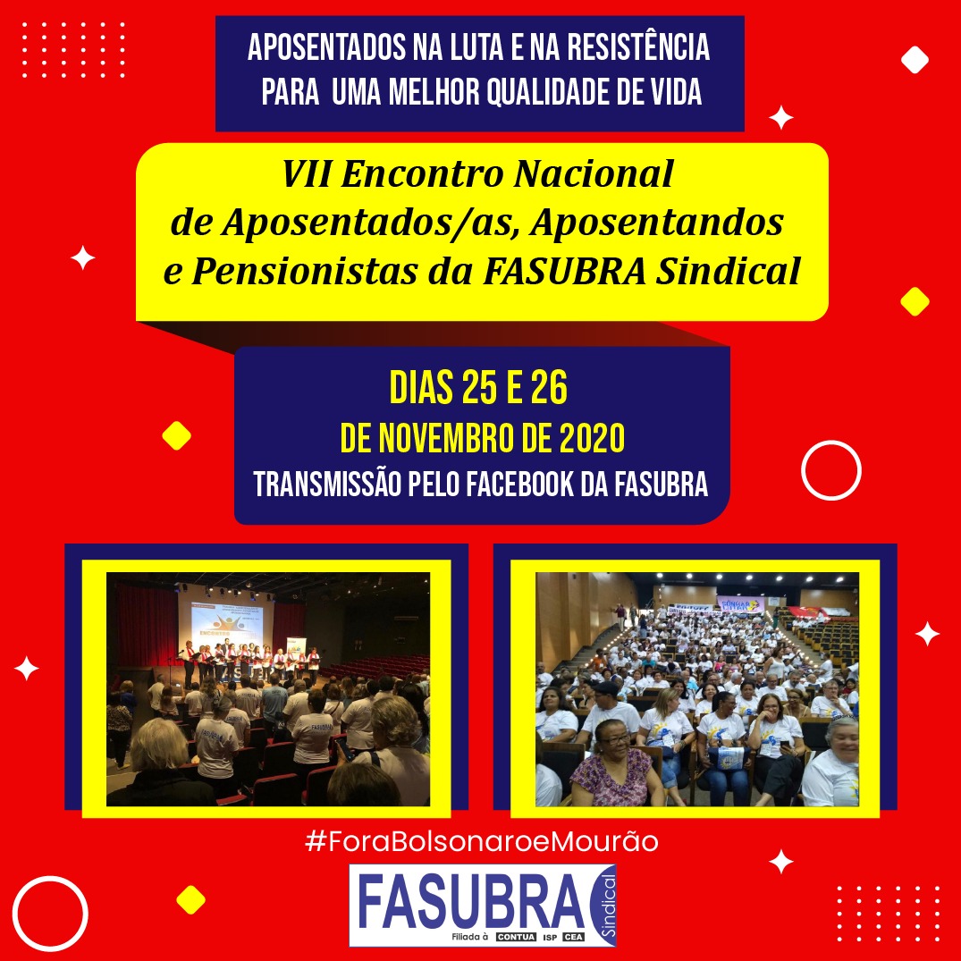 “VII Encontro Nacional de Aposentados, Aposentadas, Aposentandos e Pensionistas” da Fasubra será nos dias 25 e 26 de novembro