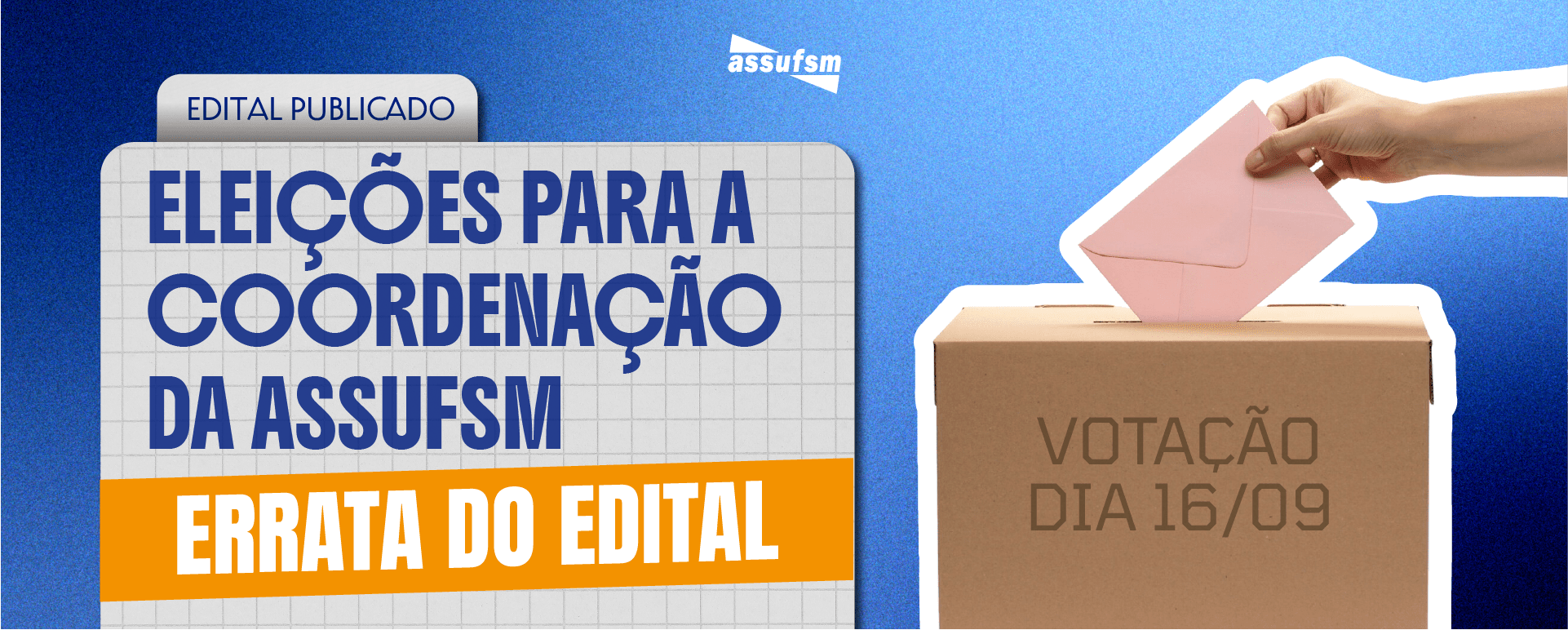 ERRATA: Comissão Eleitoral 2025 publica retificação do edital, com mudança no Cronograma Eleitoral para solicitar voto online