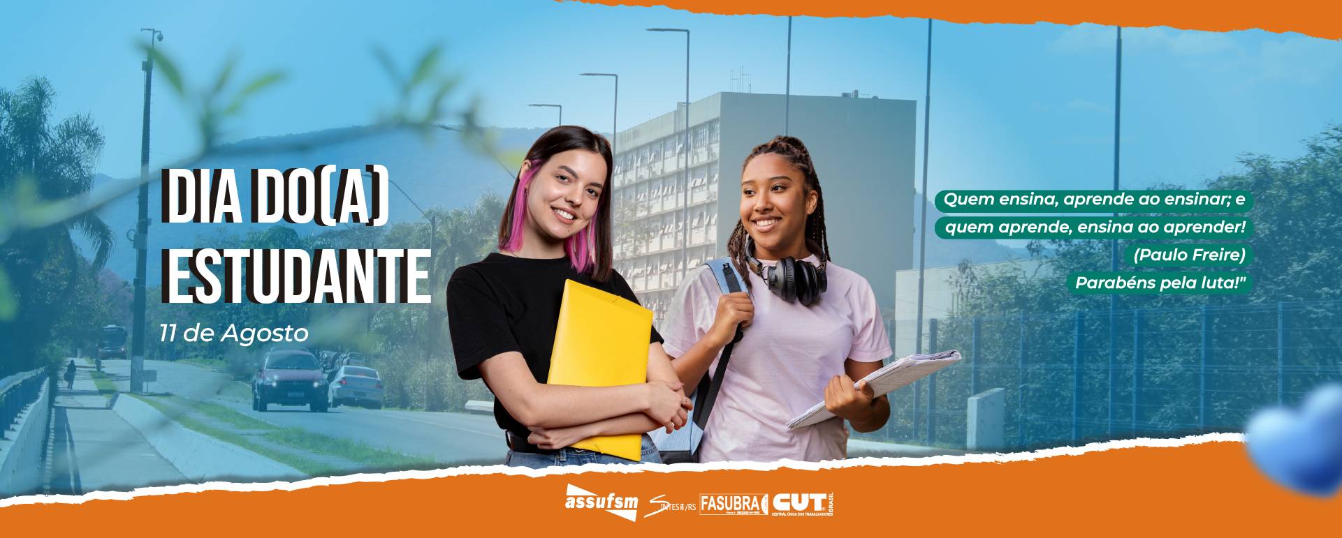 11 de agosto – Dia dos e das estudantes