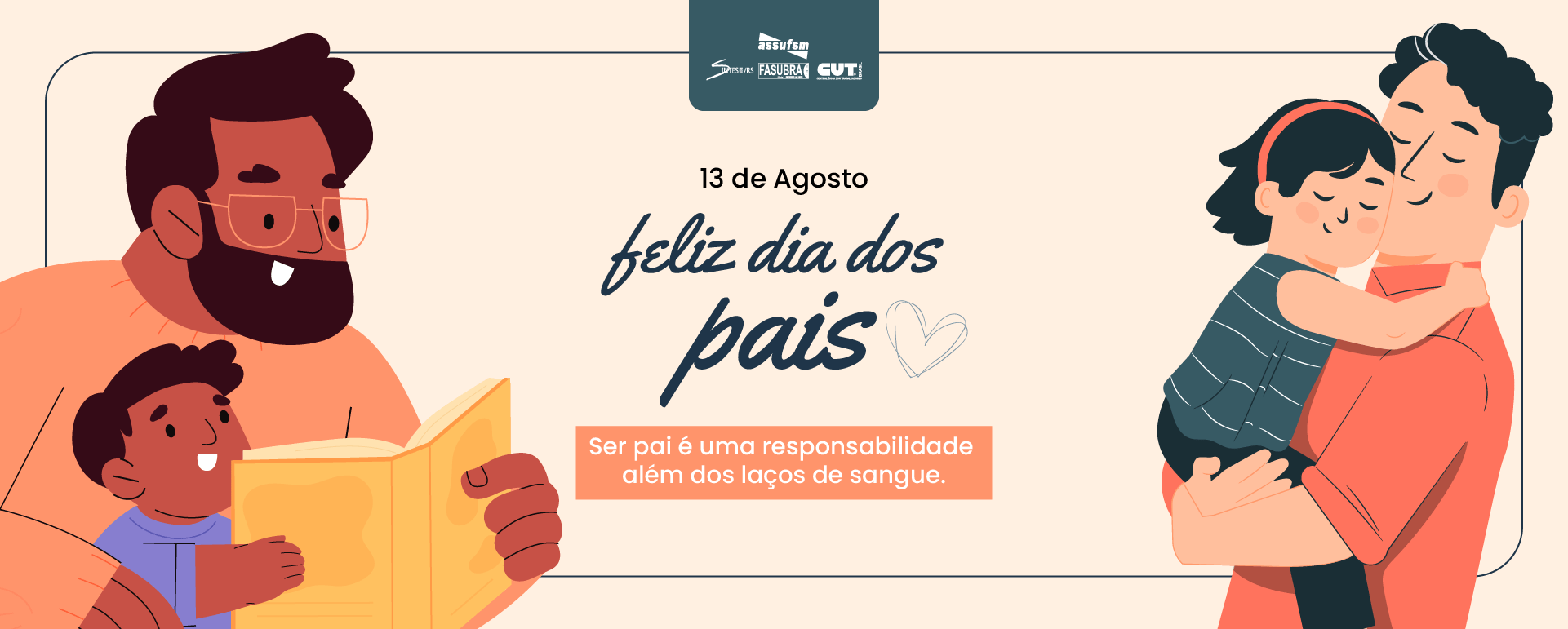 13 de agosto – Dia dos pais