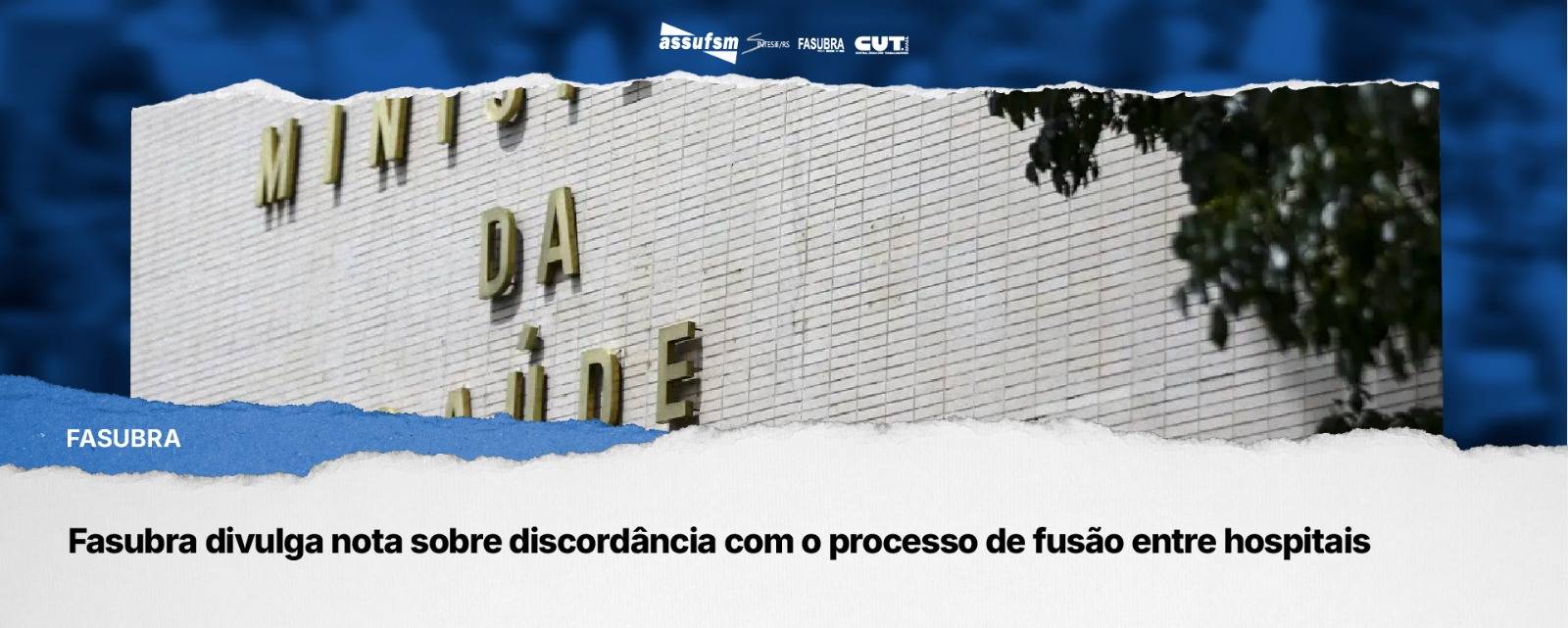 Fasubra divulga nota sobre discordância com o processo de fusão entre hospitais
