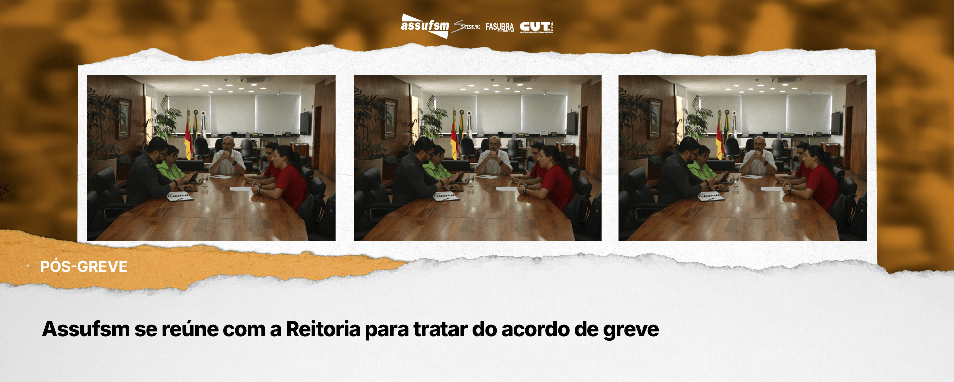 Assufsm se reúne com a Reitoria para tratar do acordo de greve e temas gerais