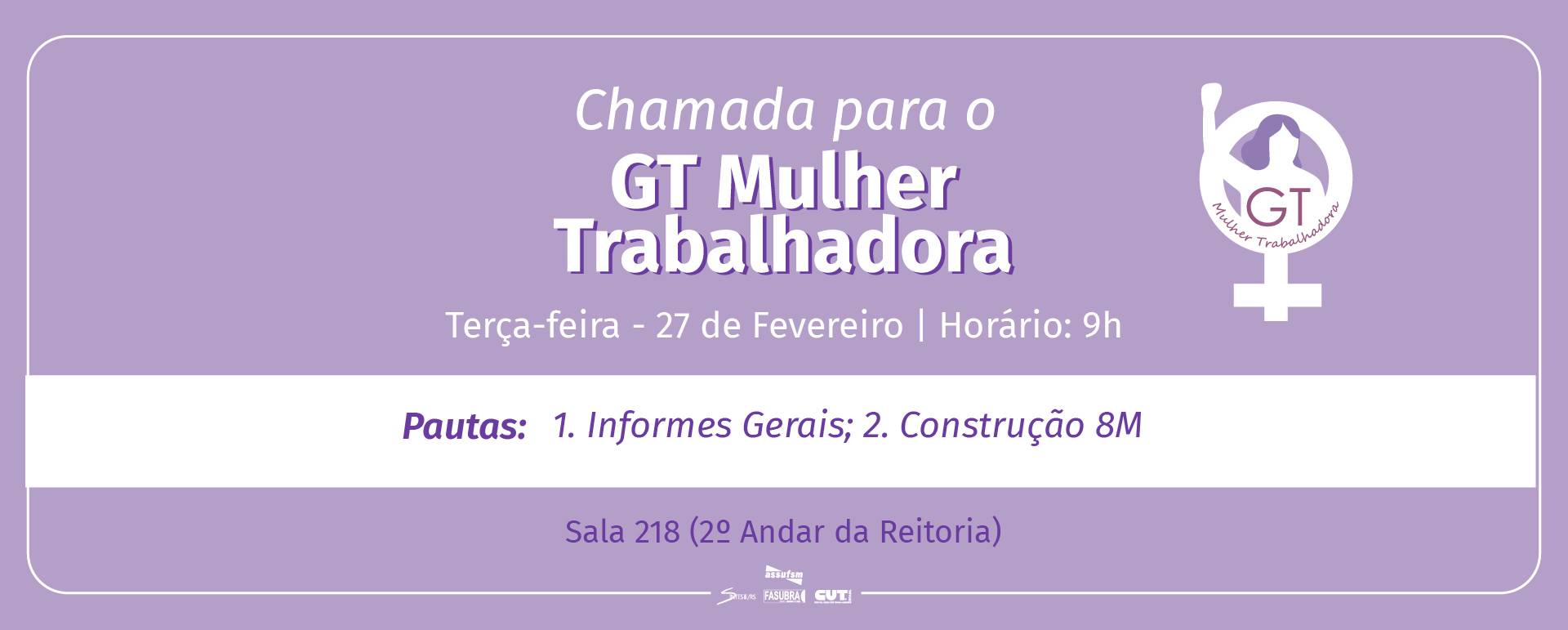 GT Mulheres Trabalhadoras da Assufsm será no dia 27 de fevereiro