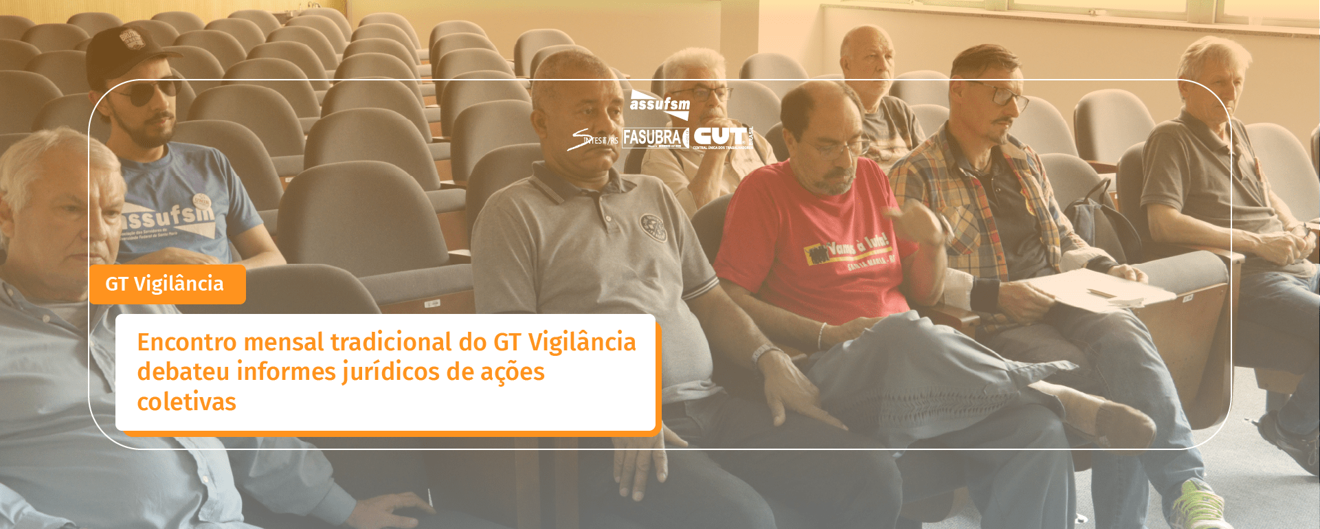 GT Vigilância encaminha deliberações para Seminário e tem informes jurídicos