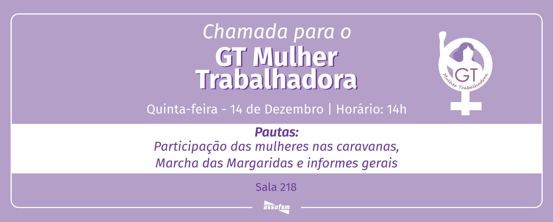 GT Mulheres Trabalhadoras da Assufsm será no dia 14 de dezembro
