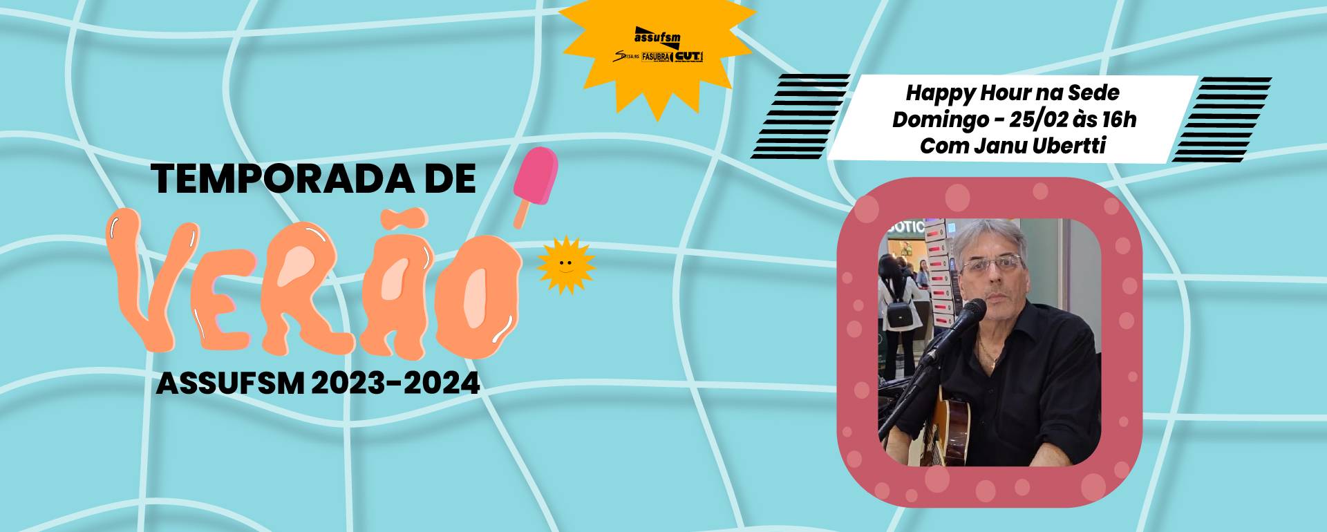 Domingo tem Happy Hour na Sede Campestre da Assufsm, com Janu Uberti