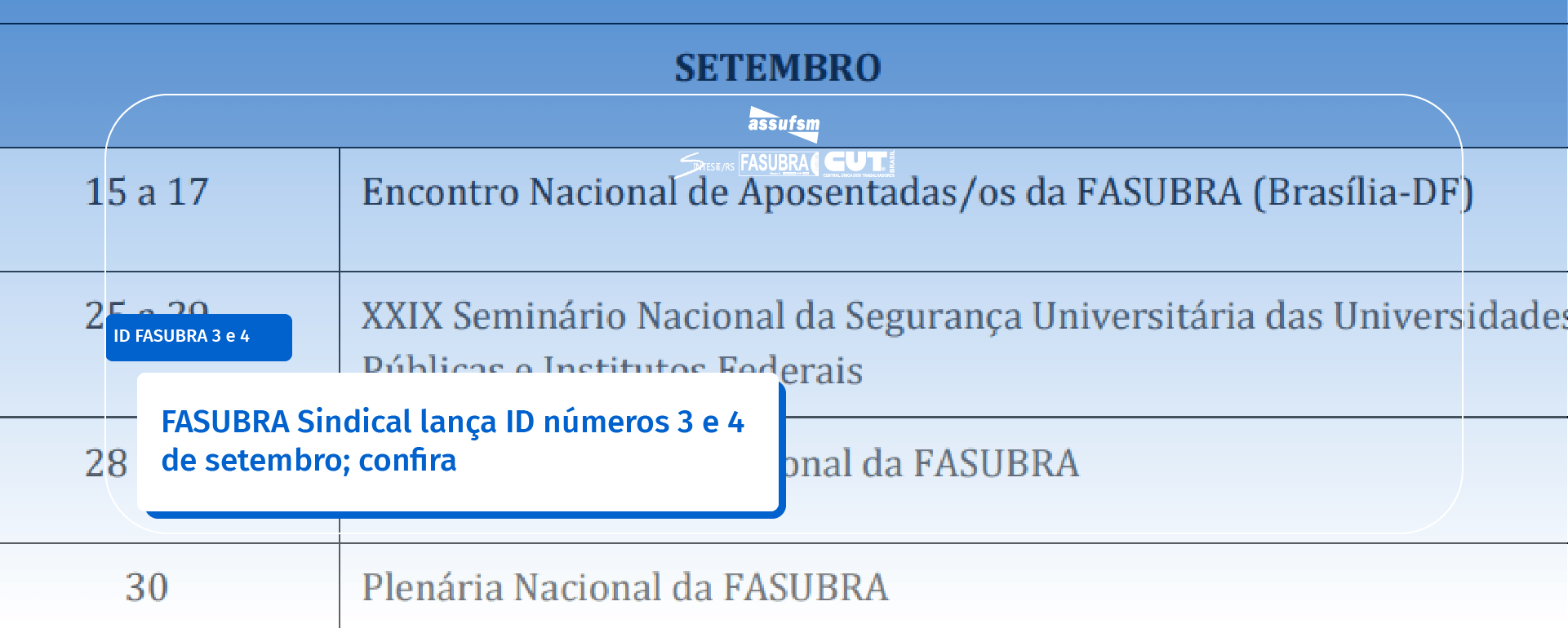 FASUBRA Sindical lança ID números 3 e 4 de setembro; confira