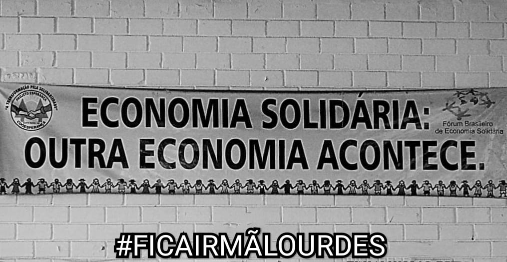  Movimentos Sindicais reivindicam a Defesa da Economia Solidária e a permanência da Irmã Lourdes em Santa Maria