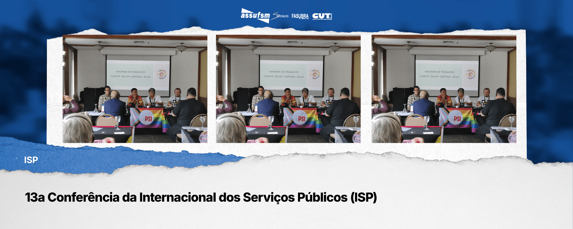 13a Conferência da Internacional dos Serviços Públicos (ISP)