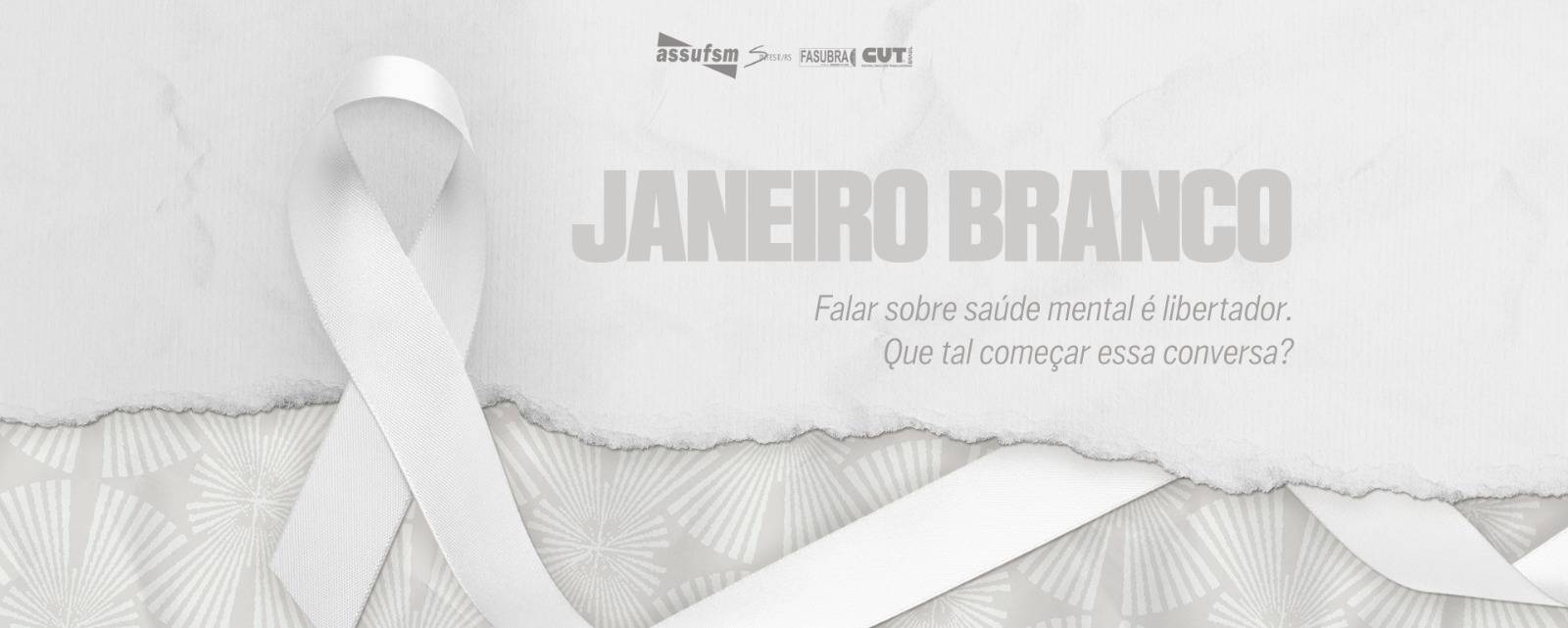 Janeiro Branco: TAE, cuide da sua saúde mental e emocional