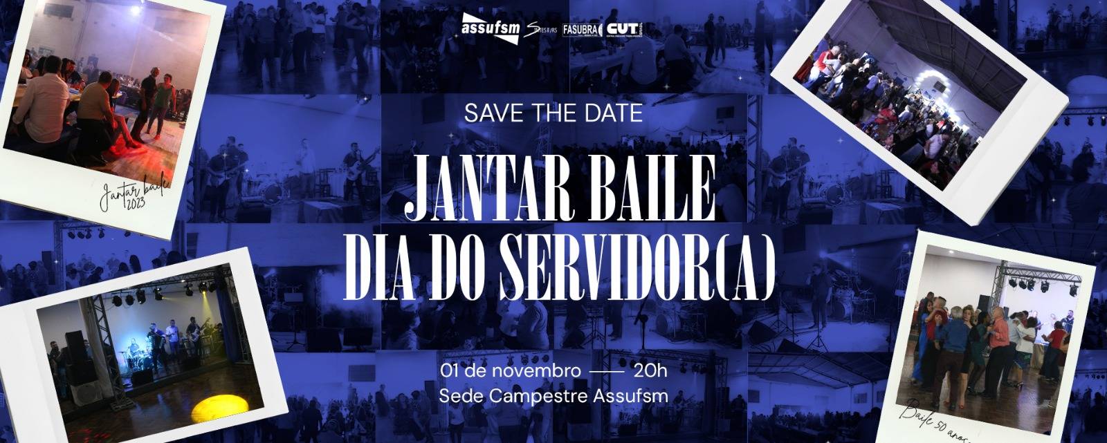 SAVE THE DATE: Vem ai, na Assufsm, o Jantar Baile em Homenagem ao Dia do Servidor(a) Público(a)
