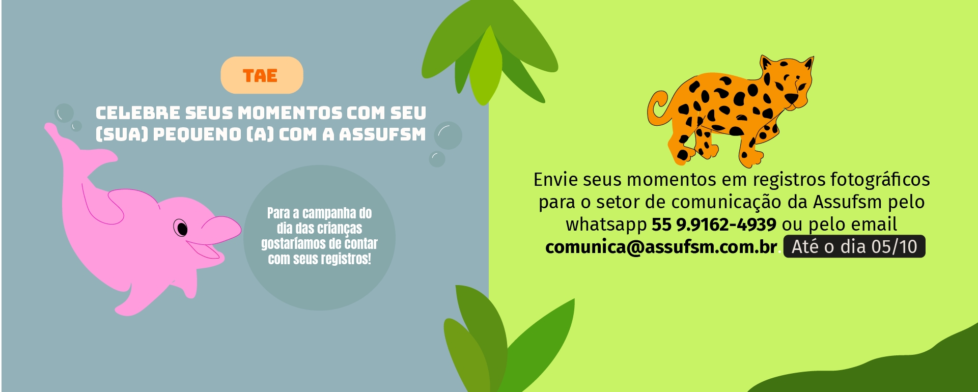 TAE, participe da Campanha do Dia da Criança enviando fotos com seu/sua filha para a Assufsm