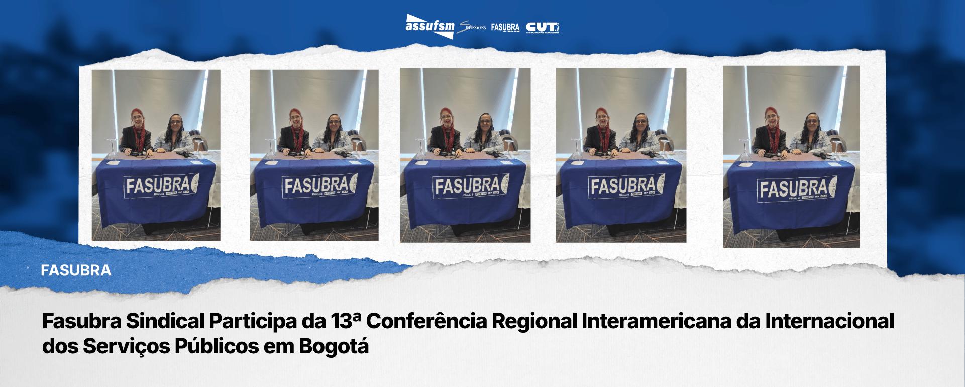 Fasubra Sindical Participa da 13ª Conferência Regional Interamericana da Internacional dos Serviços Públicos em Bogotá