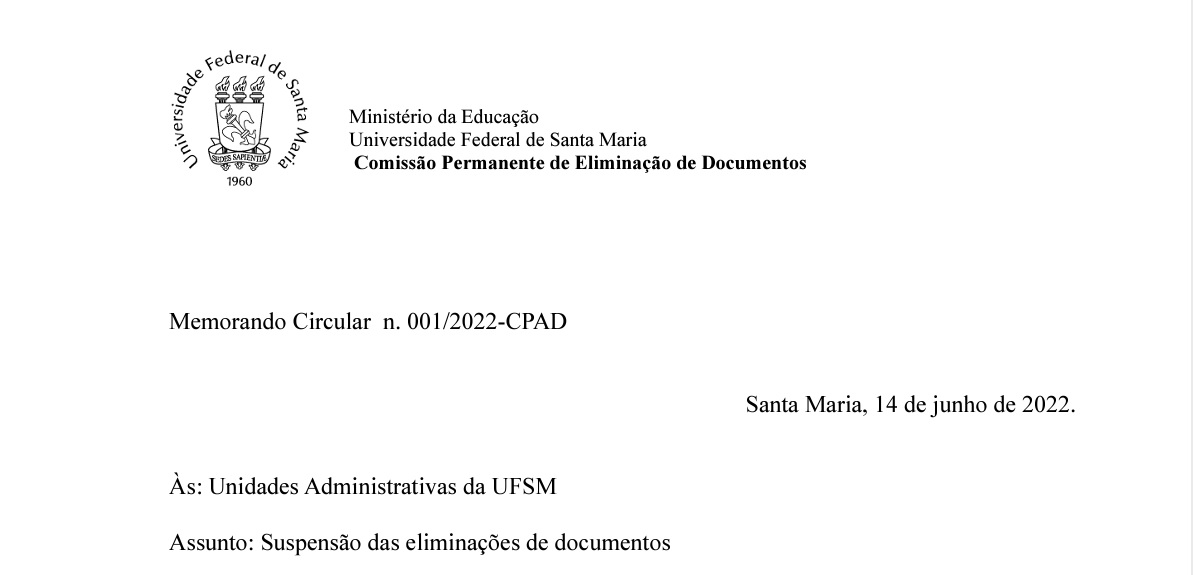 UFSM Informa: Suspensão temporária das eliminações de documentos no PEN SIE