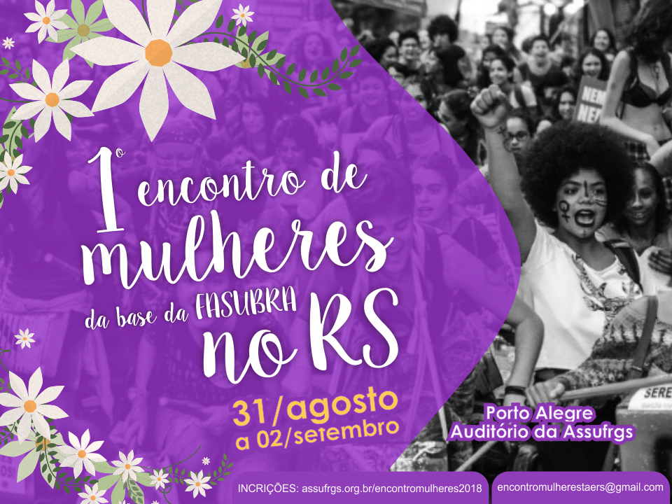 Abertas as inscrições para o I Encontro de Mulheres TAEs da Base da FASUBRA no RS