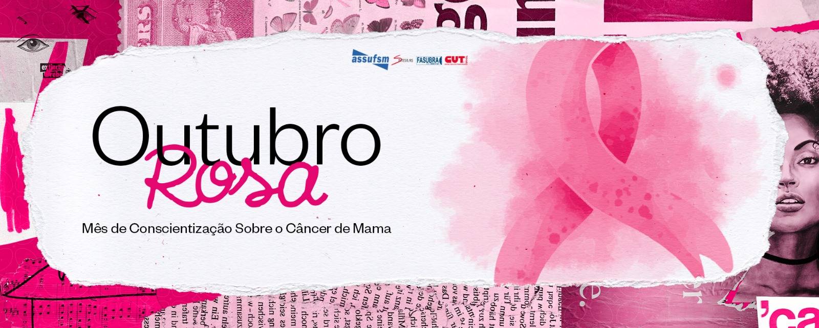 Outubro Rosa – Mês da conscientização sobre o câncer de mama