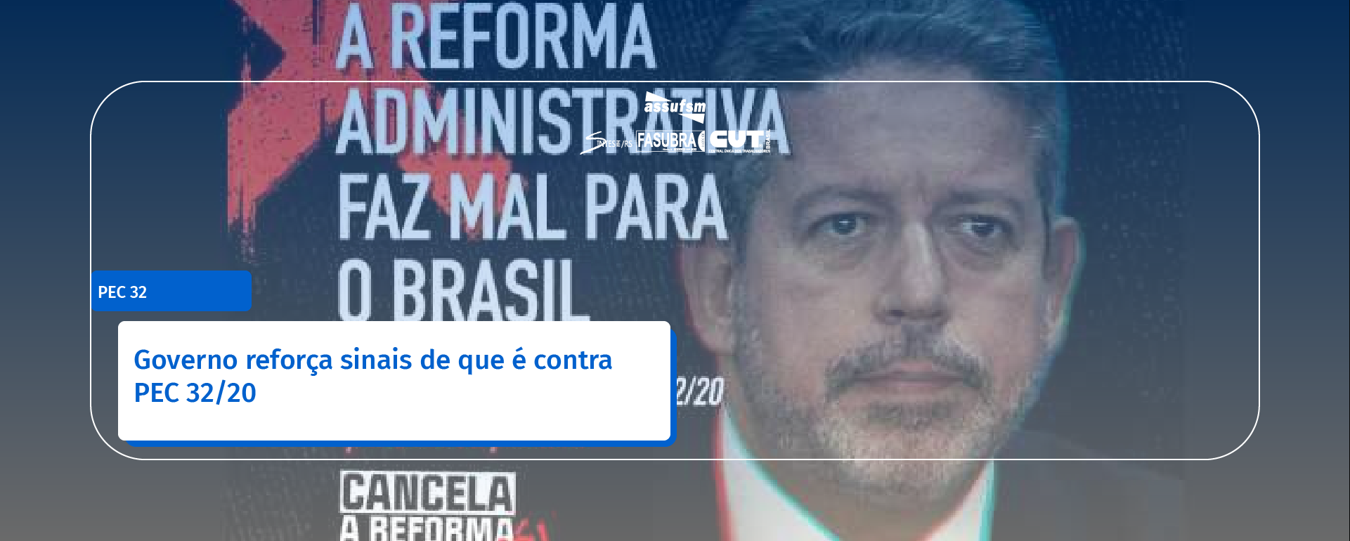 Governo reforça sinais de que é contra PEC 32/20