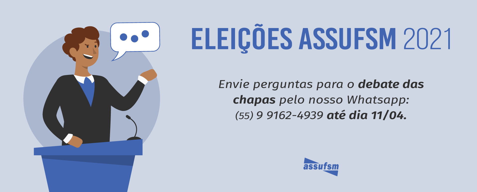 ELEIÇÕES 2021 ASSUFSM: Categoria pode enviar perguntas ao debate das chapas