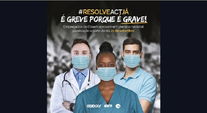Por maioria absoluta, empregados da Ebserh aprovam greve a partir do dia 21