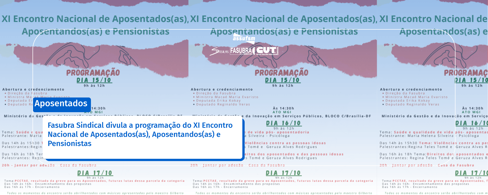 Fasubra Sindical divula a programação do XI Encontro Nacional de Aposentados(as),Aposentandos(as) e Pensionistas