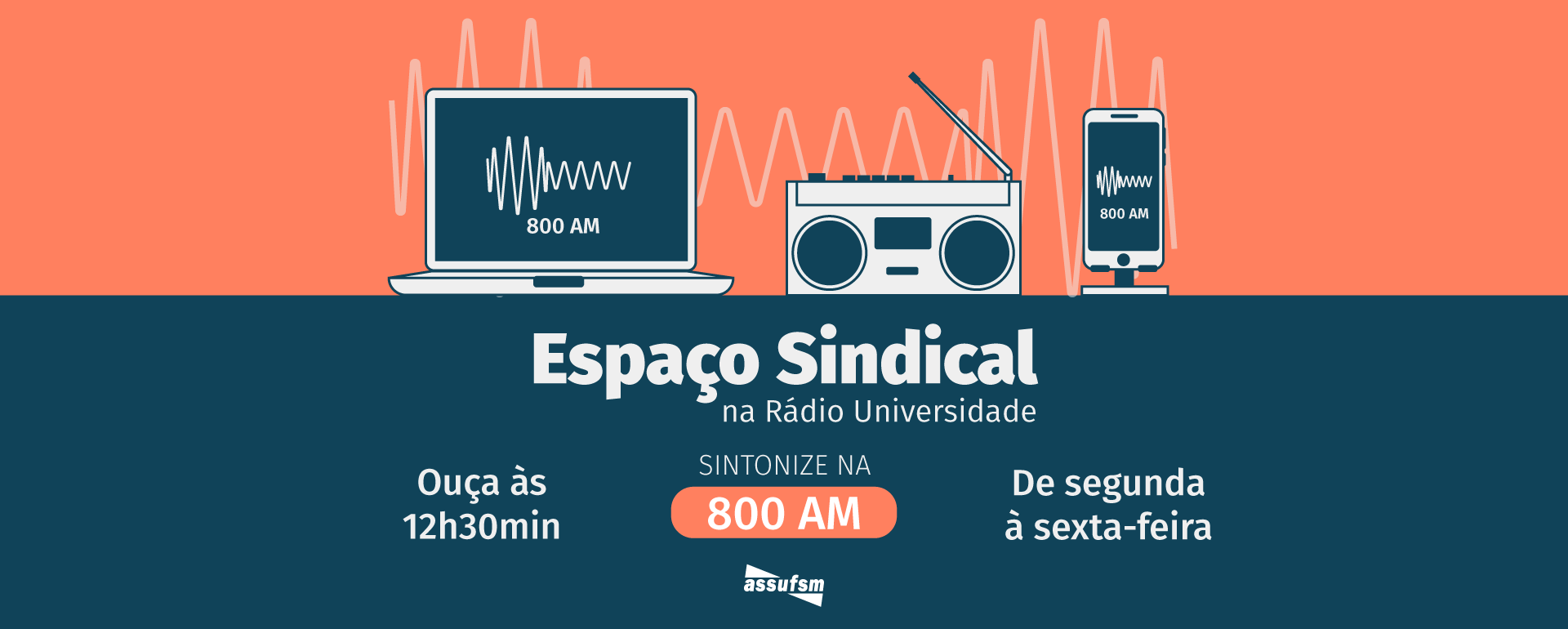 Assufsm está nas ondas da 800AM