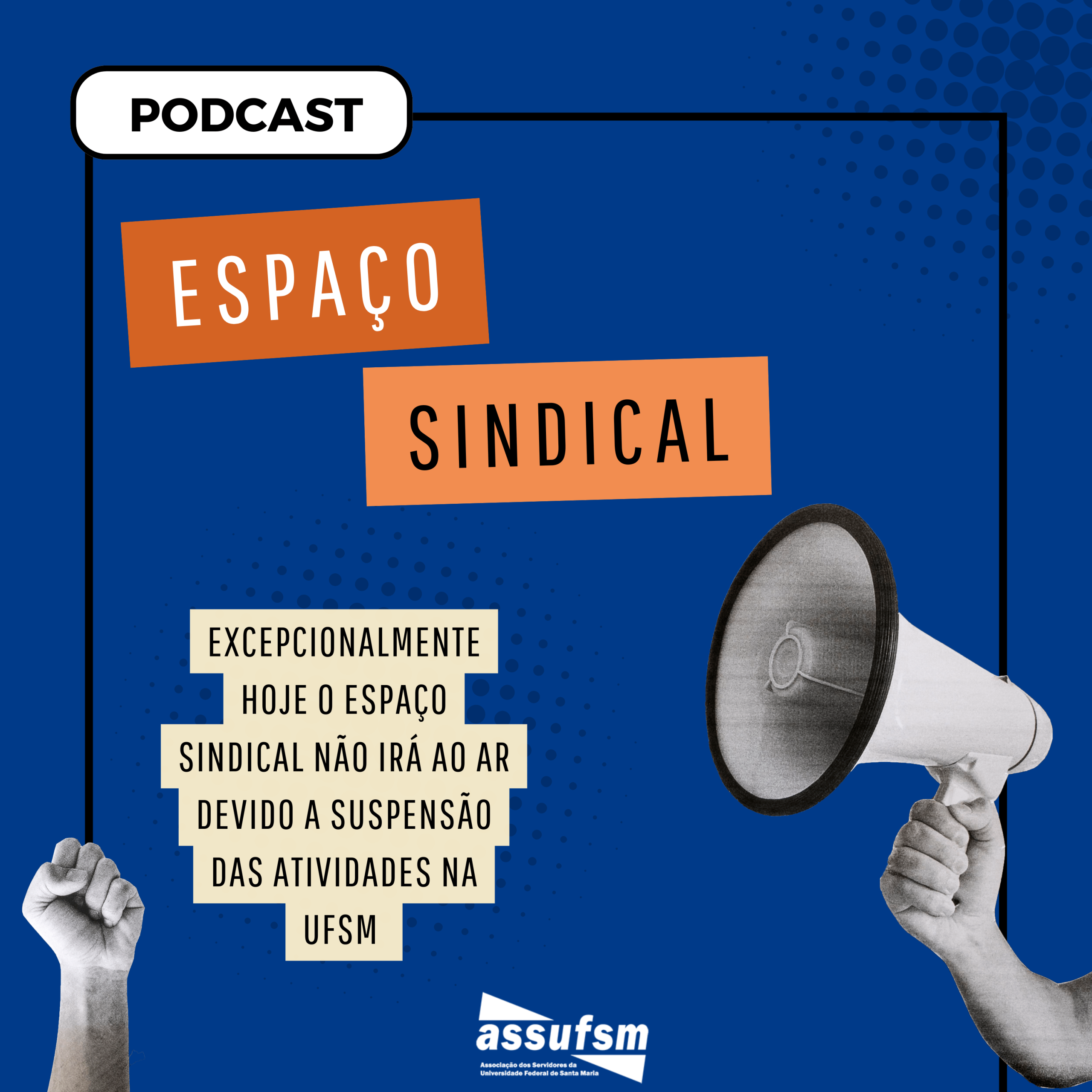 Hoje não teremos Espaço Sindical na 800AM