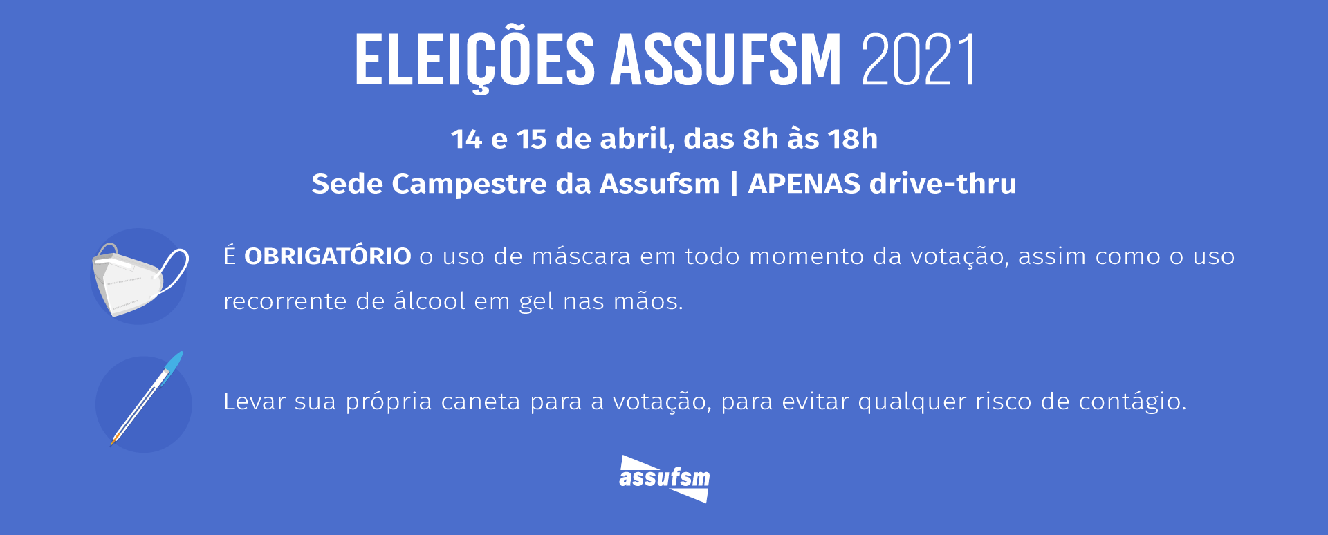 ELEIÇÕES 2021 ASSUFSM: Veja as principais recomendações para votação presencial
