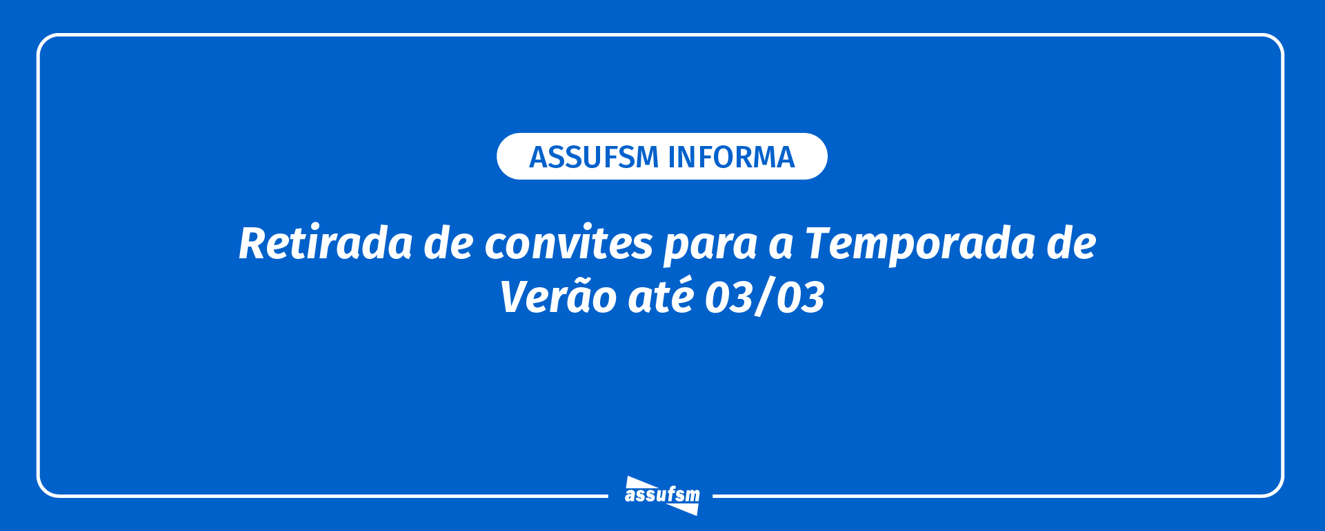 Convites para a Temporada de Verão podem ser retiradas até HOJE