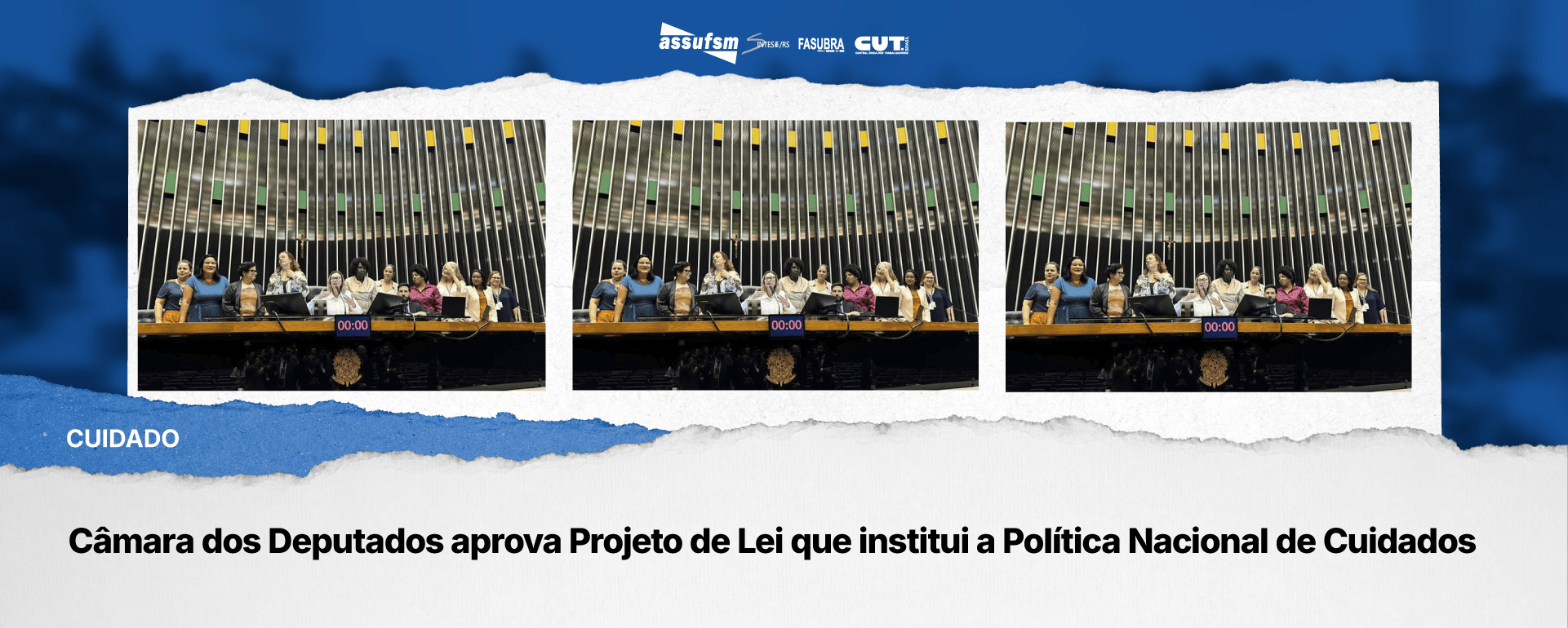 Câmara dos Deputados aprova Projeto de Lei que institui a Política Nacional de Cuidados