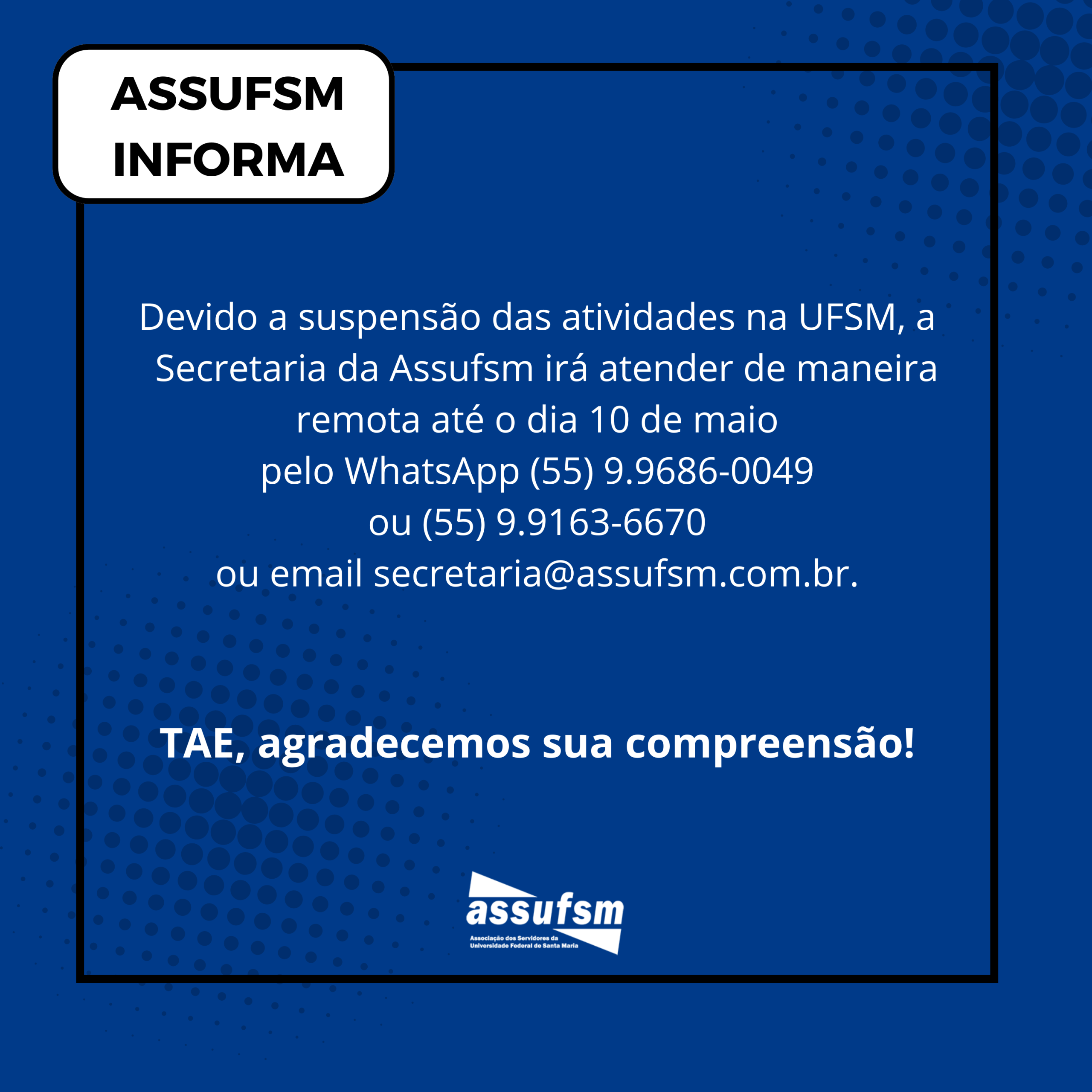 Secretaria da Assufsm atende de maneira remota até 10 de maio