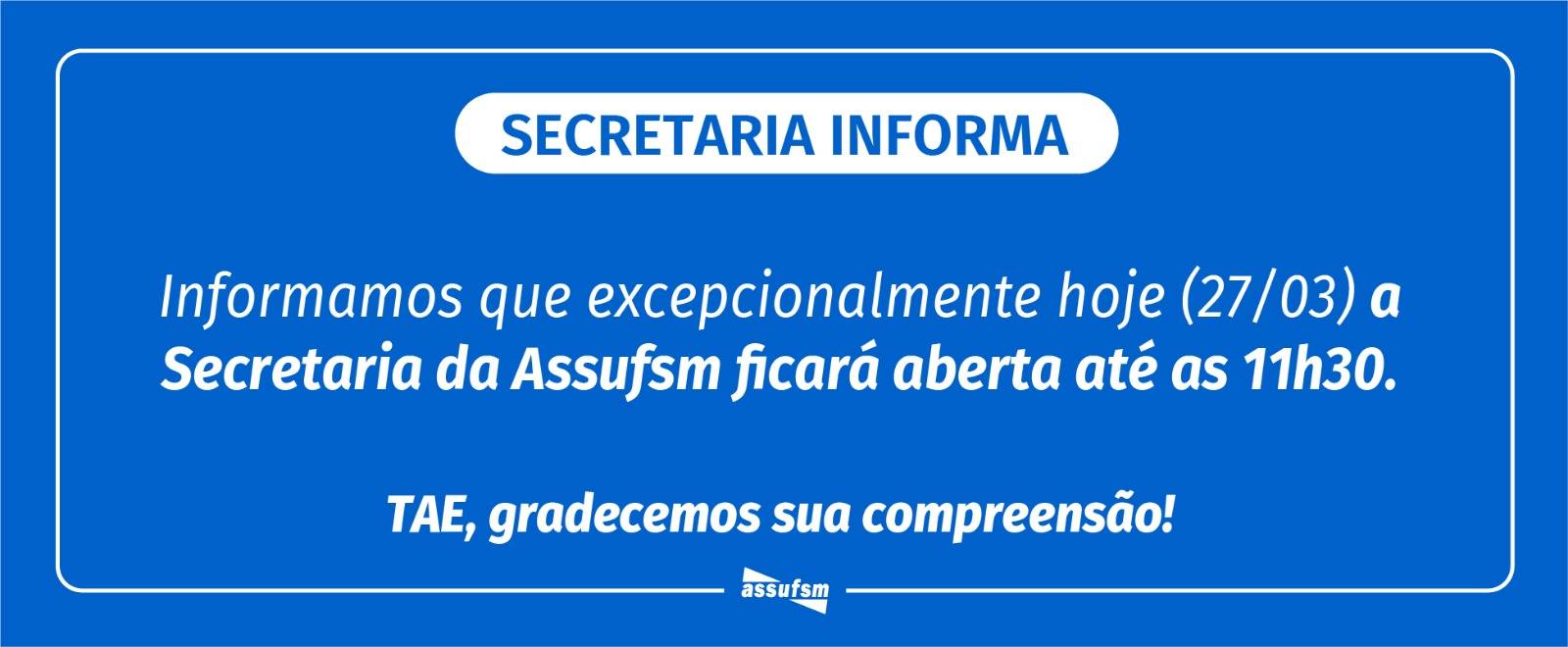 Secretaria tem horário alterado nesta quinta-feira (27)