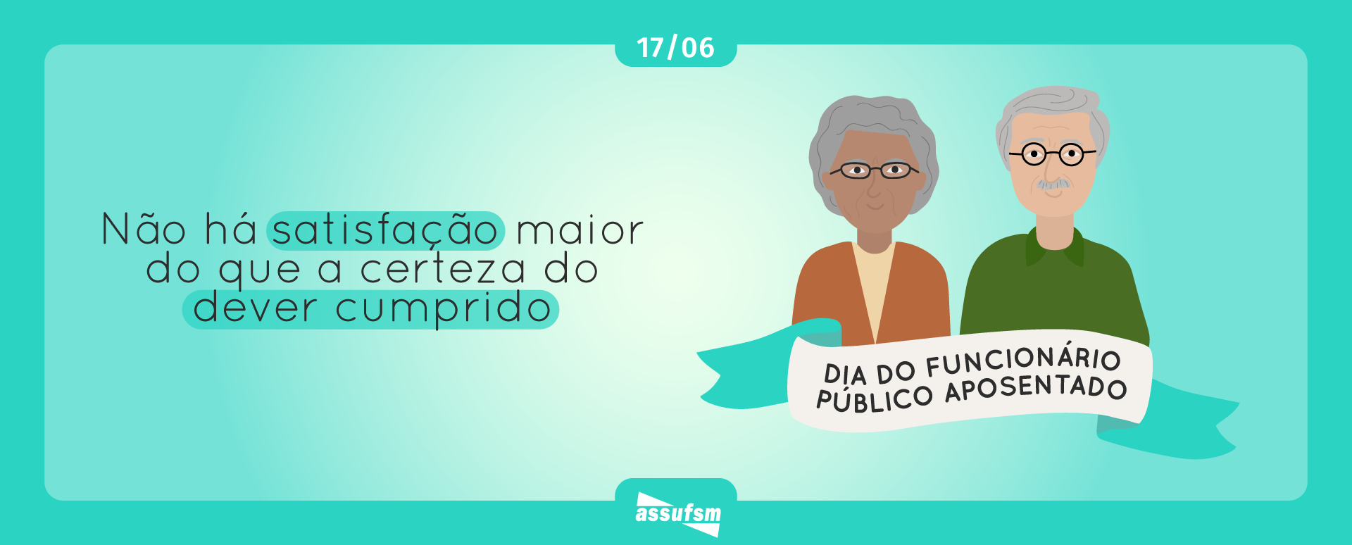17 de junho – Dia do e da Funcionária Pública Aposentada