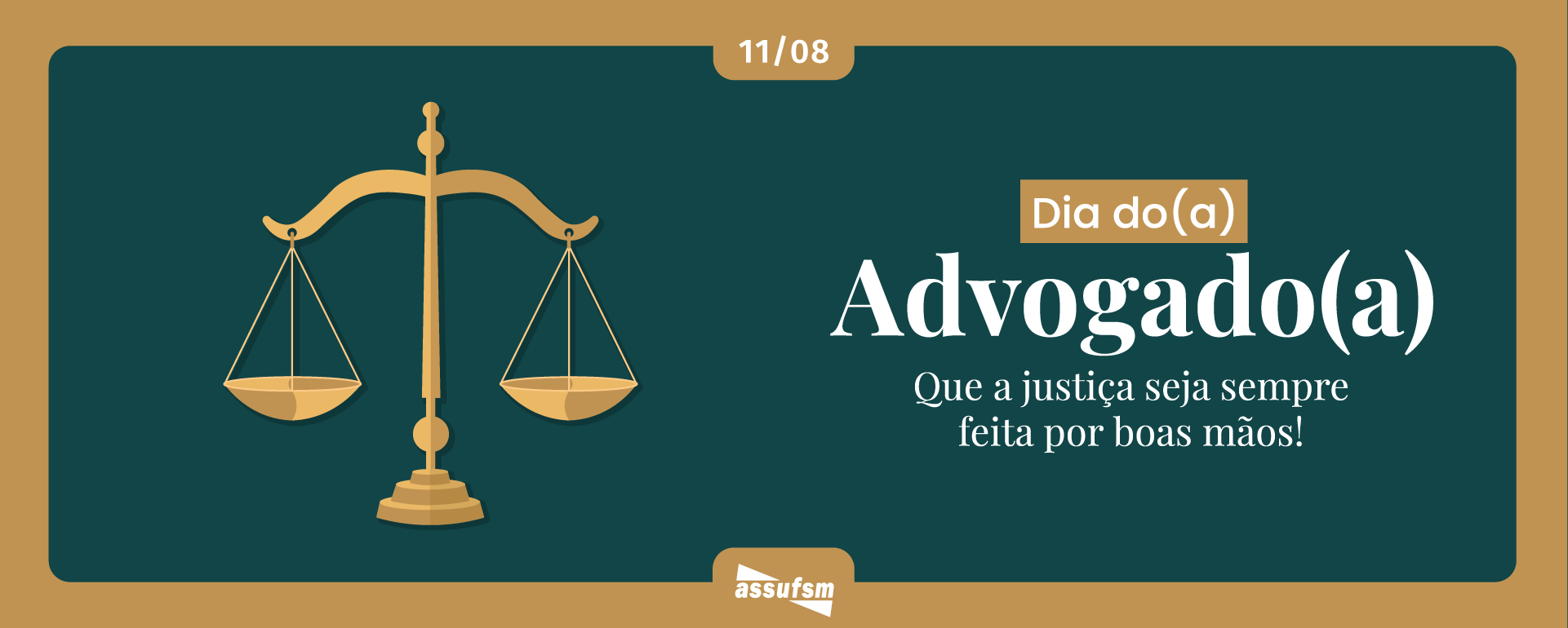 11/08 – Dia do e da Advogada