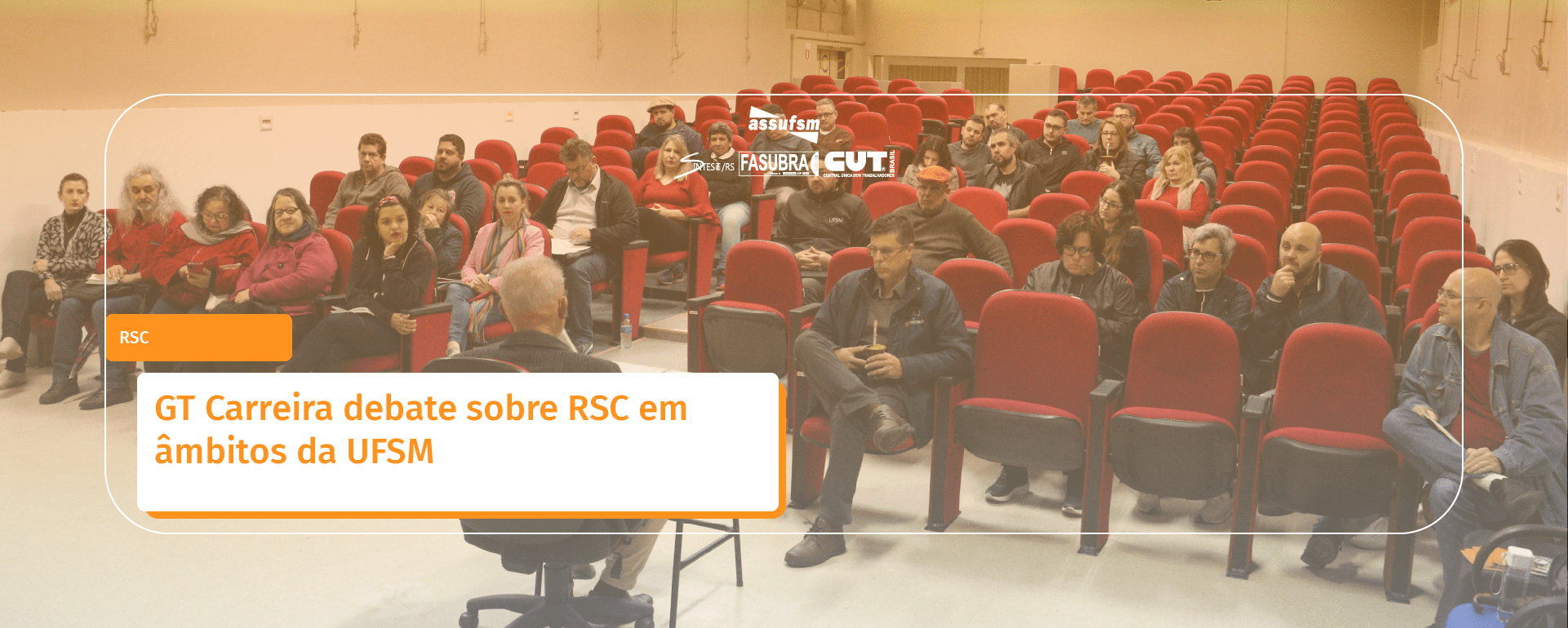 GT Carreira debate sobre RSC em âmbitos da UFSM