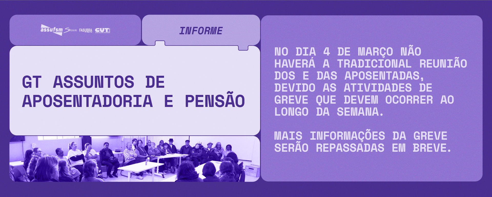 GT Assuntos de Aposentadoria e Pensão da Assufsm não fará seu encontro tradicional, em março